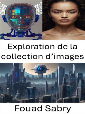cover image of Exploration de la collection d'images
